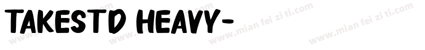 TakeStd Heavy字体转换
